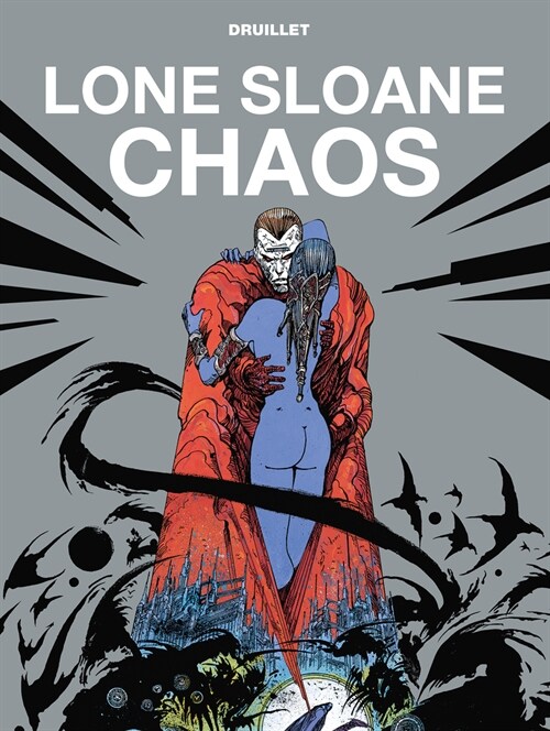 Lone Sloane: Chaos (Hardcover)