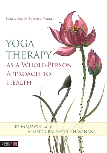 Yoga Therapy as a Whole-Person Approach to Health (Paperback)
