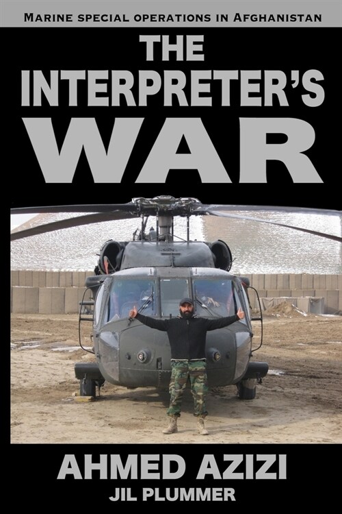 The Interpreters War: Marine Special Operations in Afghanistan (Paperback)