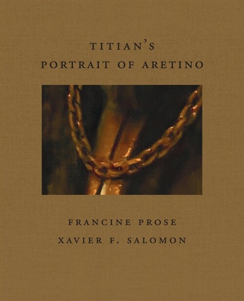 Titians Pietro Aretino (Frick Diptych) (Hardcover)