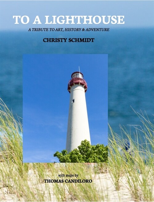 To A Lighthouse (Hardcover)