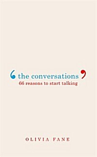 The Conversations : 66 Reasons to Start Talking (Hardcover)