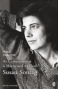 As Consciousness is Harnessed to Flesh : Diaries 1964-1980 (Paperback)