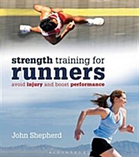 StrengthTraining for Runners : Avoid injury and boost performance (Paperback)