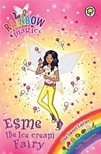 [중고] Rainbow Magic: Esme the Ice Cream Fairy : The Sweet Fairies Book 2 (Paperback)