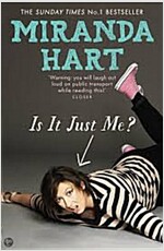 Is It Just Me? : The hilarious Sunday Times Bestseller (Paperback)