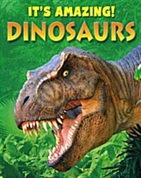 Its Amazing: Dinosaurs (Paperback)