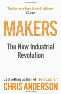 Makers : The New Industrial Revolution (Paperback)