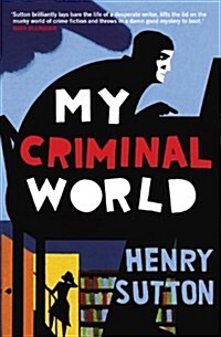 My Criminal World (Paperback)