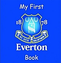 My First Everton Book (Hardcover)