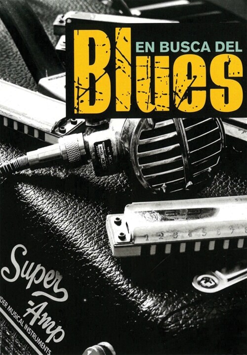 En Busca del Blues: Todo Blues (Paperback)