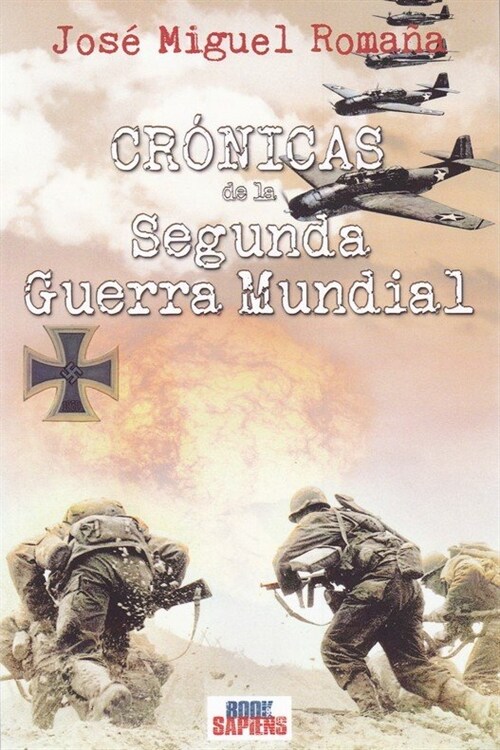 CRONICAS DE LA SEGUNDA GUERRA MUNDIAL (Paperback)