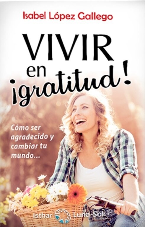 VIVIR EN GRATITUD (Paperback)