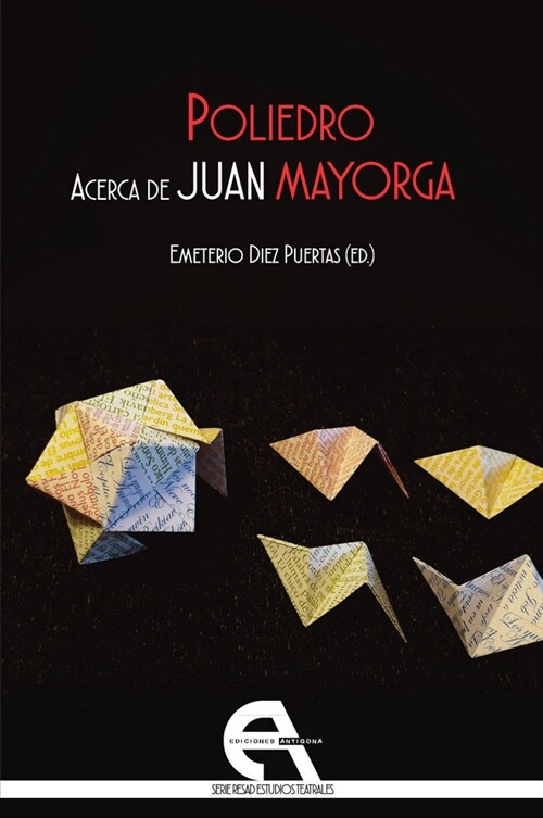 POLIEDRO. ACERCA DE JUAN MAYORGA (Book)