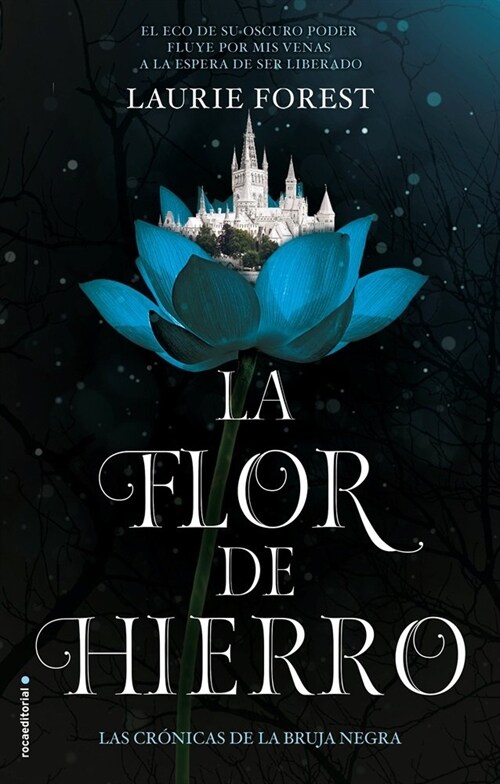 La Flor de Hierro / The Iron Flower (Paperback)