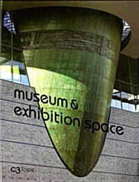 C3 Topic : Museum & Exhibition Space