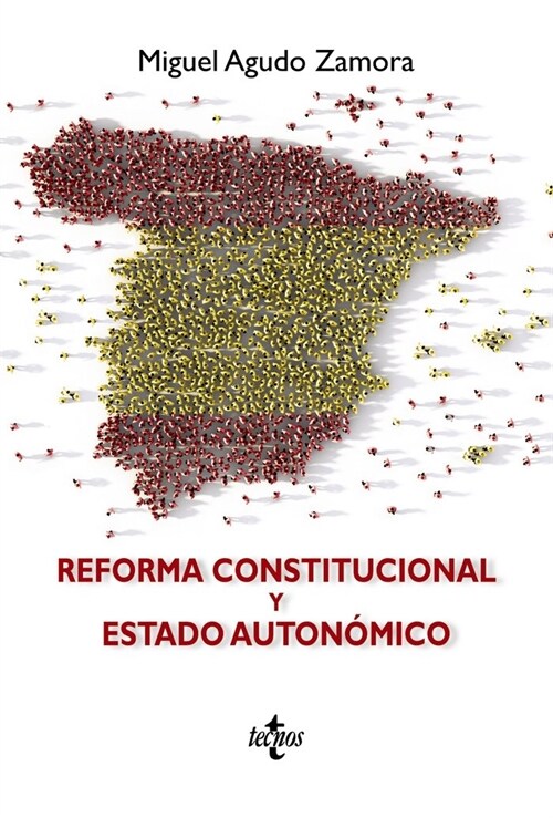 REFORMA CONSTITUCIONAL Y ESTADO AUTONOMICO (Paperback)