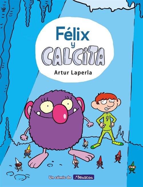 F?ix Y Calcita / Felix and Calcita (Hardcover)