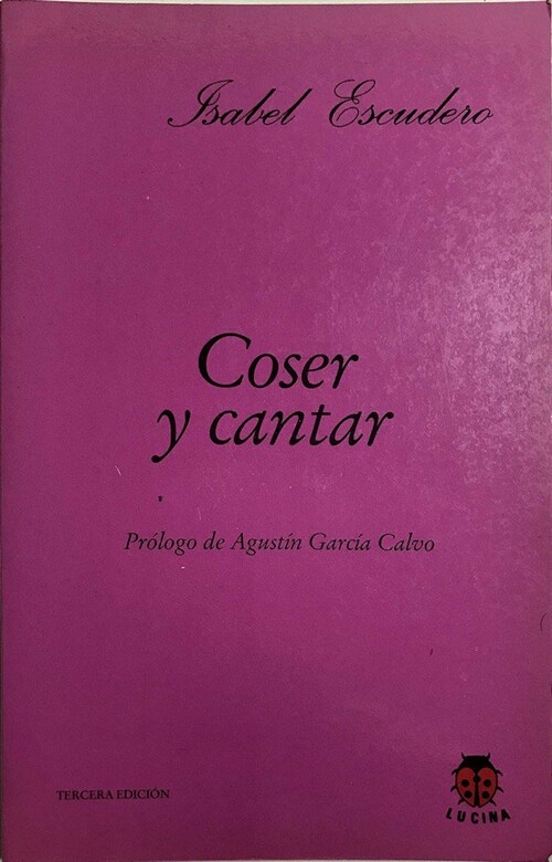 COSER Y CANTAR (Paperback)