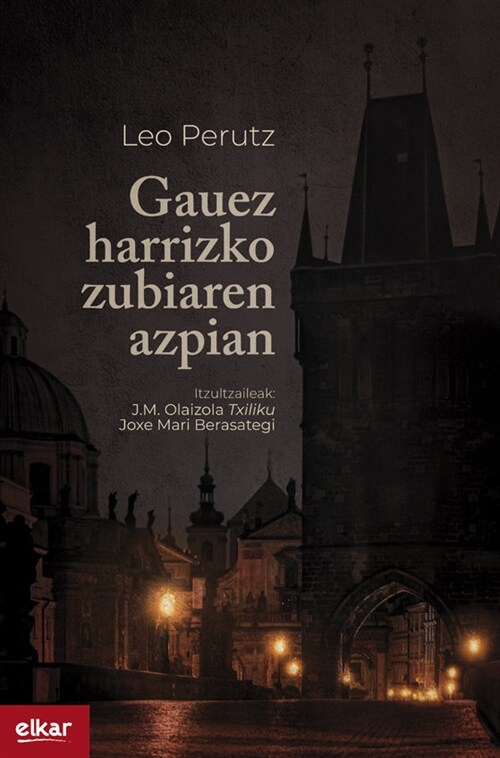 GAUEZ HARRIZKO ZUBIAREN AZPIAN (Book)