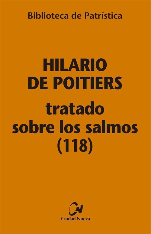TRATADO SOBRE LOS SALMOS (118) [BPA, 113] (Paperback)