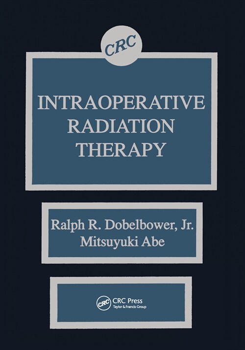 Intraoperative Radiation Therapy (Paperback, 1)