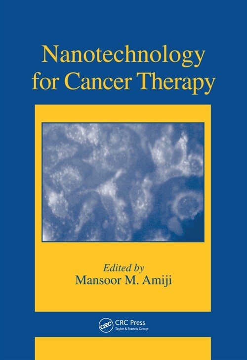 Nanotechnology for Cancer Therapy (Paperback, 1)