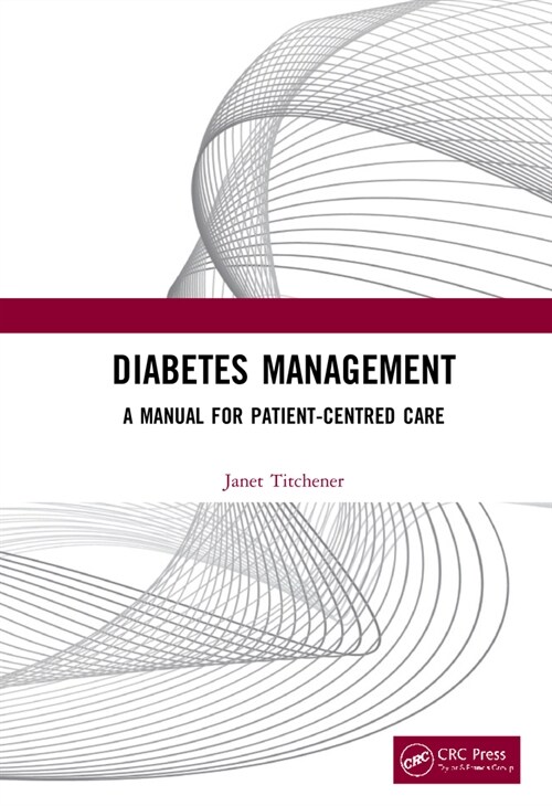 Diabetes Management : A Manual for Patient-Centred Care (Hardcover)