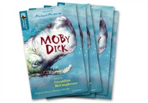 Oxford Reading Tree TreeTops Greatest Stories: Oxford Level 19: Moby Dick Pack 6 (Paperback)