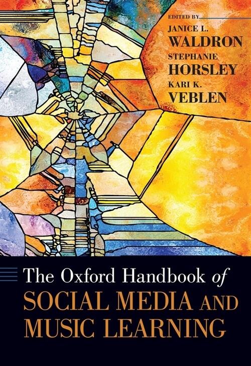 The Oxford Handbook of Social Media and Music Learning (Hardcover)