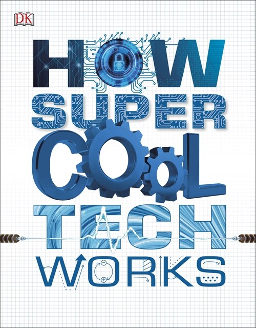 How Super Cool Tech Works (Paperback)