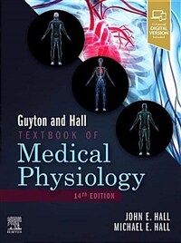 Guyton and hall textbook of medical physiology / 14th ed