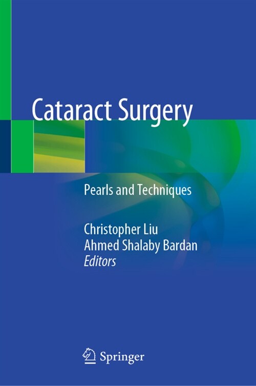 Cataract Surgery: Pearls and Techniques (Hardcover, 2021)