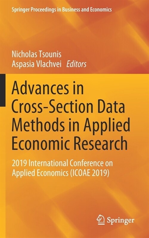 Advances in Cross-Section Data Methods in Applied Economic Research: 2019 International Conference on Applied Economics (Icoae 2019) (Hardcover, 2020)