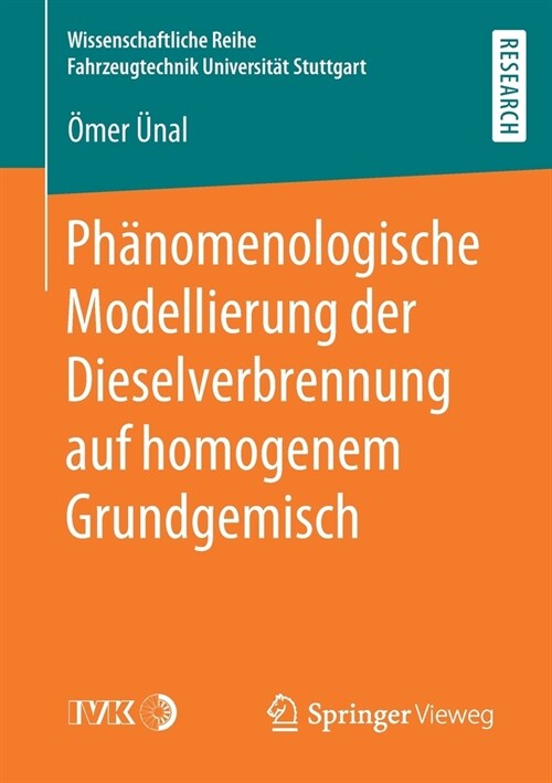 Ph?omenologische Modellierung Der Dieselverbrennung Auf Homogenem Grundgemisch (Paperback, 1. Aufl. 2020)