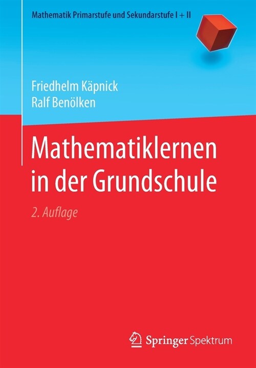 Mathematiklernen in Der Grundschule (Paperback, 2, 2. Aufl. 2020)