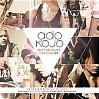 [수입] Ado Kojo - Ich Tue Alles fur Dich (Single)