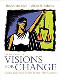 [중고] Visions for Change: Crime and Justice in the Twenty-First Century (Paperback, 5, Revised)