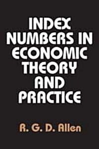 Index Numbers in Economic Theory and Practice (Paperback)