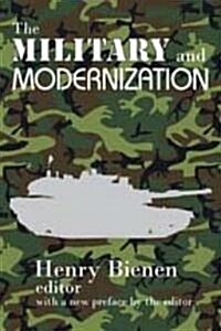 The Military and Modernization (Paperback)