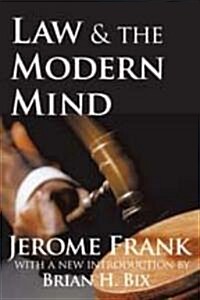 Law and the Modern Mind (Paperback, Transaction)