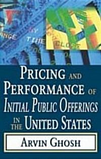 Pricing and Performance of Initial Public Offerings in the United States (Paperback)