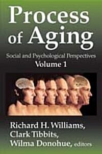 Process of Aging: Social and Psychological Perspectives (Paperback)