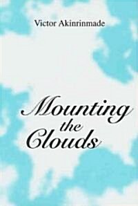 Mounting the Clouds (Paperback)