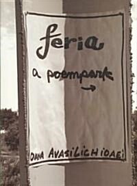 Feria: A Poempark (Paperback)