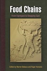 Food Chains: From Farmyard to Shopping Cart (Hardcover)