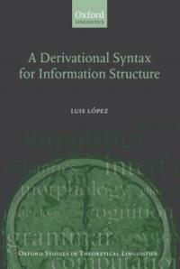 A derivational syntax for information structure
