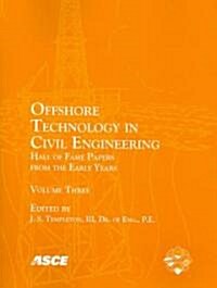 Offshore Technology in Civil Engineering (Paperback)