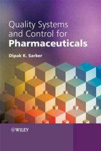 Quality systems and control for pharmaceuticals