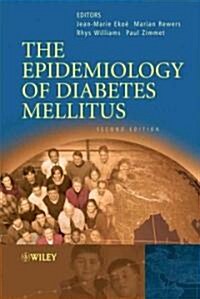 The Epidemiology of Diabetes Mellitus (Hardcover, 2)
